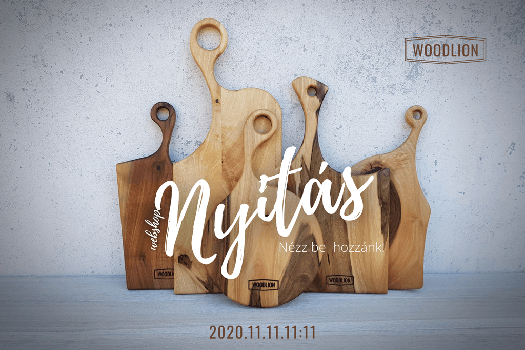 Woodlion webshop nagy nyitása egy nagyon különleges napon