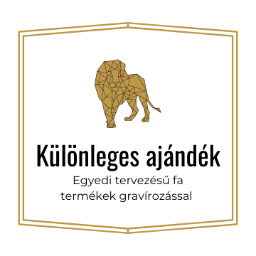 Woodlion egyedi tervezésű fa termék különleges ajándék lehet mindenkinek! Gravírozással még különlegesebbé tehető a termék! Kérj ajánlatot!